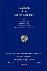 Title: Handbook of the Seneca Language, Author: Wallace L Chafe