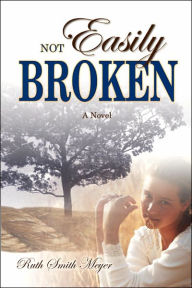 Not Easily Broken