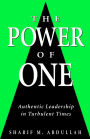 The Power of One: Authentic Leadership in Turbulent Times