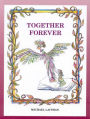Together Forever: The Story About the Magician Who Didn't Want to Be Alone