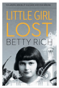 Title: Little Girl Lost, Author: Betty Rich