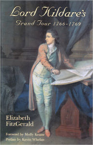 Lord Kildare's Grand Tour: The Letters of William Fitzgerald, 1766-1769