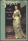 Ishbel: Lady Aberdeen in Ireland