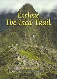 Explore the Inca Trail (Machu, Peru)