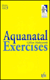 Aquanatal Exercises / Edition 1