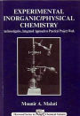 Experimental Inorganic/Physical Chemistry: An Investigative, Integrated Approach to Practical Project Work
