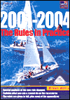 Rules in Practice 2001-2004