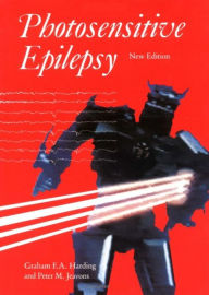 Photosensitive Epilepsy / Edition 1