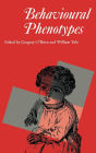 Behavioural Phenotypes / Edition 1