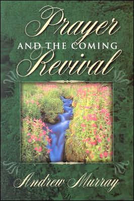 Prayer and the Coming Revival