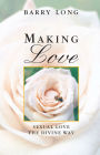 Making Love: Sexual Love the Divine Way