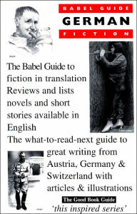 Title: Babel Guide to German Fiction in English Translation, Author: Ray Kennoy