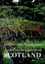 Policies and Pleasaunces: A Guide to the Gardens of Scotland