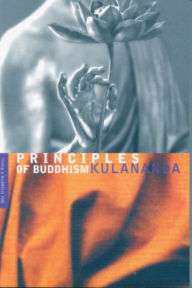 Principles of Buddhism: Living a Buddhist life series