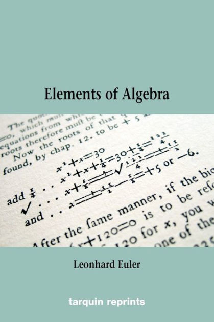 Euler's Elements of Algebra by Leonard Euler | eBook