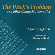 Title: The Week's Problem: Verbal math problems for ages 8-14, Author: Malcolm Reid