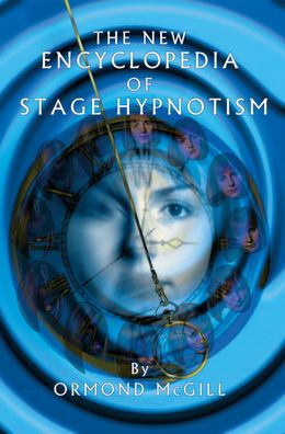 New Encyclopedia of Stage Hypnotism