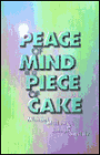 Peace of Mind Is a Piece of Cake