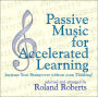 Passive Music for Accellerated Living: Increase Your Brainpower without Even Thinking CD