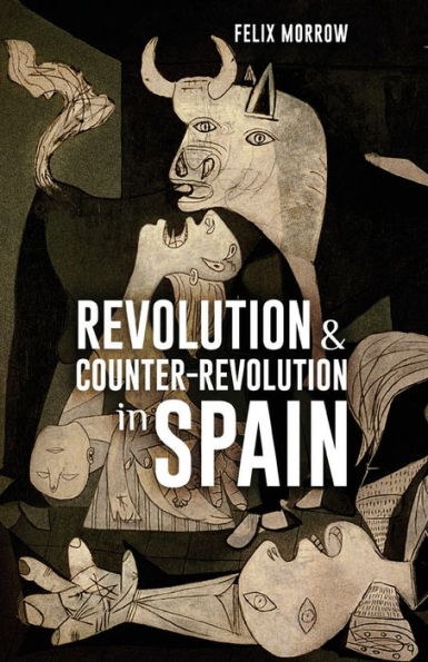 Revolution & Counter-Revolution in Spain