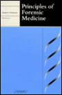 Principles of Forensic Medicine / Edition 1