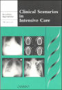 Clinical Scenarios in Intensive Care