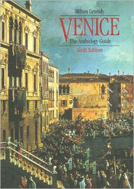 Title: Venice: The Anthology Guide, Author: Milton Grundy