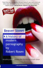 Beaver Street: A History of Modern Pornography