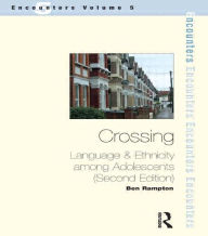 Title: Crossing: Language and Ethnicity Among Adolescents, Author: Ben Rampton