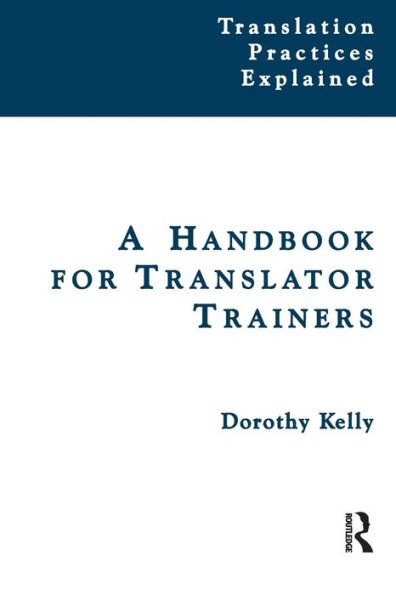 A Handbook for Translator Trainers