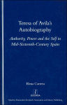 Alternative view 1 of Teresa of Avila's Autobiography: Authority, Power and the Self in Mid-sixteenth Century Spain