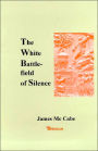 The White Battlefield of Silence