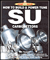 How to Build and Modify SU Carburetors for High Performance