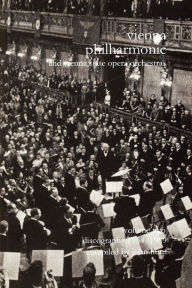 Title: Wiener Philharmoniker 2 - Vienna Philharmonic and Vienna State Opera Orchestras. Discography Part 2 1954-1989. [2000]., Author: John Hunt