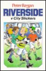 Riverside v. City Slickers