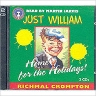 Title: Just William Home for the Holidays, Author: Richmal Crompton