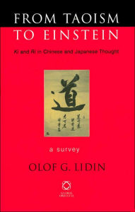 From Taoism to Einstein: Kiand Riin Chinese and Japanese Thought. A Survey