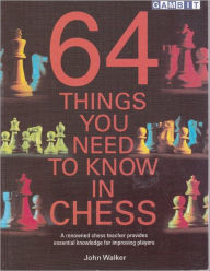 64 Things You Need to Know in Chess
