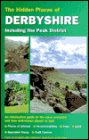 The Hidden Places of Derbyshire: Including the Peak District