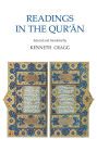 Readings in the Qur'an: Selected and Translated by Kenneth Cragg / Edition 1
