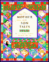 The Barefoot Book of Mother and Son Tales