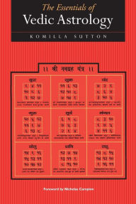 Title: The Essentials of Vedic Astrology, Author: Komilla Sutton