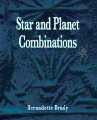 Title: Star and Planet Combinations, Author: Bernadette Brady
