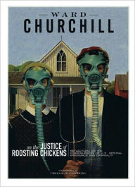 On the Justice of Roosting Chickens: Consequences of American Conquest and Carnage