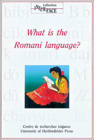 Title: What Is the Romani Language?: Volume 21, Author: Peter Bakker