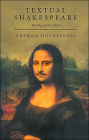 Textual Shakespeare: Writing and the Word