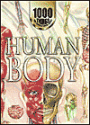 Human Body (1000 Things You Should Know About Series)