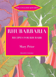 Title: Rhubarbaria, Author: Mary Prior