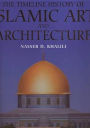 The Timeline History of Islamic Art and Architecture