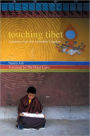 Touching Tibet: A Journey into this Forbidden Kingdom